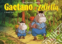 Gaetano e Zolletta. Il grande tuffo. Ediz. a colori