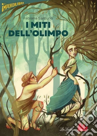 I miti dell'Olimpo libro