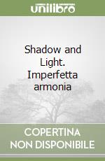 Shadow and light