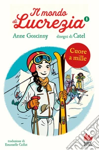 Cuore a mille. Il mondo di Lucrezia. Vol. 8 libro