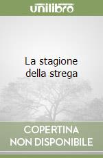 La stagione della strega libro