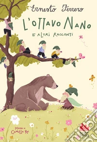 L'Ottavo Nano e altri racconti libro