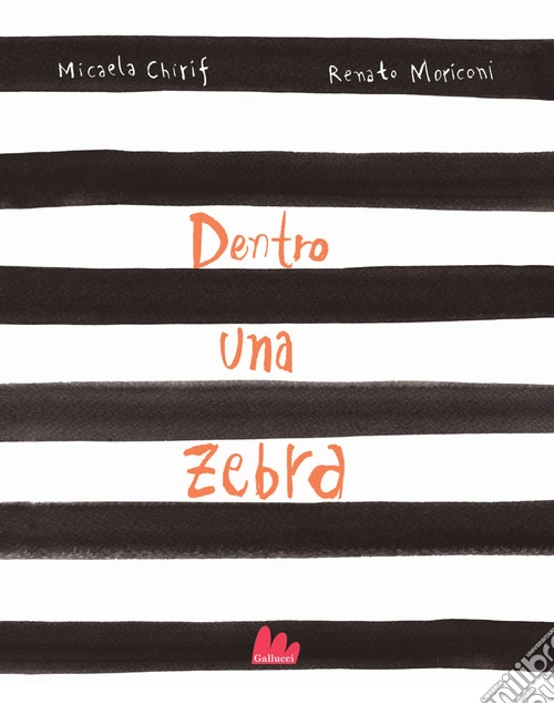 Dentro una zebra. Ediz. a colori