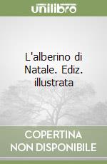 L'alberino di Natale. Ediz. illustrata