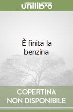 È finita la benzina libro