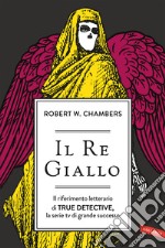 Il re giallo libro