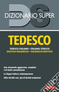 Dizionario tedesco. Italiano-tedesco, tedesco-italiano