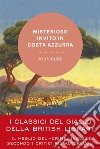 Misterioso invito in Costa Azzurra libro di Bude John