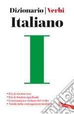 Italiano. Dizionario e verbi libro