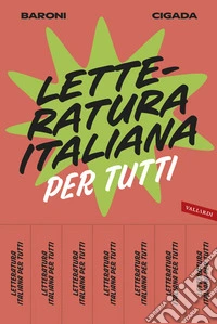 Letteratura italiana per tutti libro