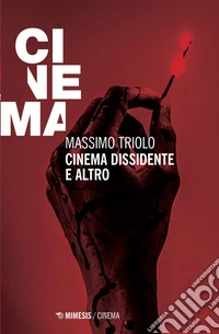 Cinema dissidente e altro
