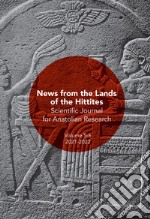 Scientific journal for Anatolian research (2021-2022). Vol. 5-6: News from the lands of the Hittites libro