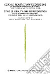 Teoria e critica della regolazione sociale. Ediz. italiana e inglese (2022). Vol. 1: Covid-19. Realtà e rappresentazione. La «democrazia comunicativa» alla prova: tra tutela della salute e diritti di libertà libro