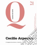 Cecilio Arpesani. Un ingegnere tra storicismo e modernità