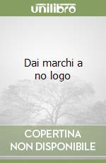 Dai marchi a no logo