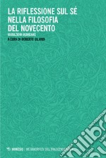 La riflessione sul sé nella filosofia del Novecento. Variazioni humeane libro