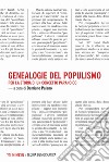 Genealogie del populismo. Per la storia di un concetto paranoico libro