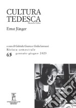 Cultura tedesca (2023). Vol. 65: Ernst Jünger libro