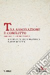 Tra ammirazione e conflitto. Carducci e il mondo tedesco libro