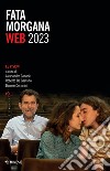Fata Morgana Web (2023). Vol. 1: Le visioni libro di Canadè A. (cur.) De Gaetano R. (cur.)