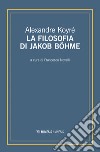 La filosofia di Jakob Böhme libro