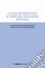 La cura infermieristica al tempo dell'intelligenza artificiale