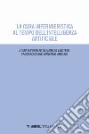 La cura infermieristica al tempo dell'intelligenza artificiale libro