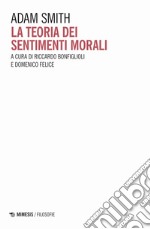 La teoria dei sentimenti morali libro