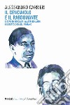 Il cenciaiolo e il rabdomante. Siegfried Kracauer, Walter Benjamin e l'escatologia del profano libro di Carrieri Alessandro