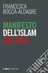 Manifesto dell'Islam italiano libro