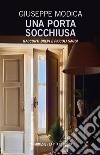 Una porta socchiusa libro di Modica Giuseppe