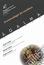 Agalma. Vol. 47: Fenomenologie del mentitore libro