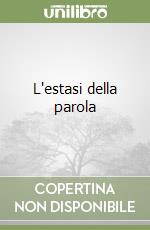 L'estasi della parola libro