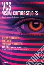 Visual culture studies. Rivista semestrale di cultura visuale (2024). Vol. 6-7 libro