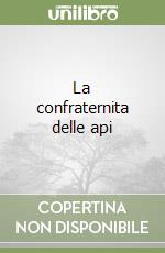 La confraternita delle api