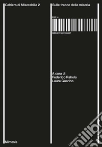 Cahiers di Miserabilia. Vol. 2: Sulle tracce della miseria libro