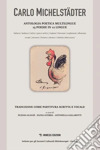 Antologia poetica multilingue. Ediz. multilingue. Con File audio online libro