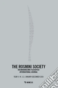 The Rosmini society. Rosminianesimo filosofico international journal (2024). Vol. 1-2 libro
