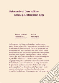 Nel mondo di Dina Vallino. Essere psicoterapeuti oggi libro