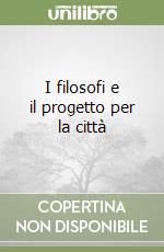 I filosofi e il progetto per la città libro