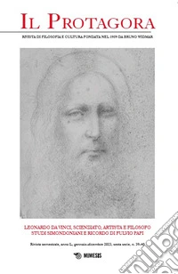 Il Protagora. Ediz. bilingue. Vol. 39-40: Leonardi Da Vinci, scienziato, artista e filosofo. Studi simondoniani e ricordo di Fluvio Papi libro