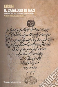 Il catalogo di Razi. La medicina tra alchimia e astronomia libro