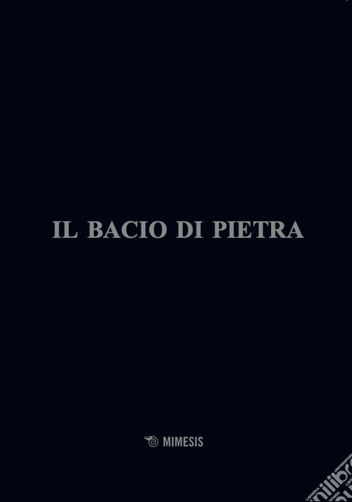 Il bacio di pietra