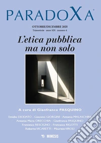 Paradoxa (2025). Vol. 4: L' etica pubblica ma non solo libro