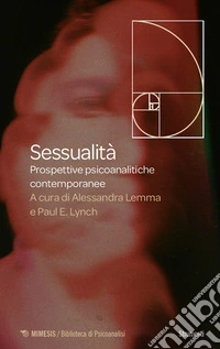 Sessualita. Prospettive psicoanalitiche contemporanee libro