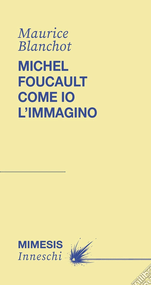 Michel Foucault come io l'immagino