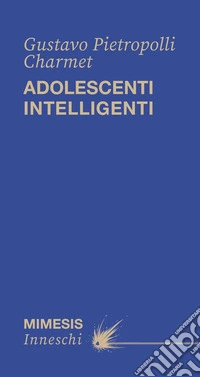 Adolescenti intelligenti libro