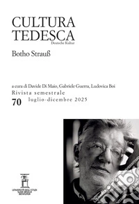 Cultura tedesca (2026). Vol. 70: Botho Strauß libro
