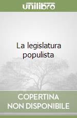 La legislatura populista libro