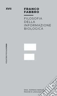 Filosofia dell'informazione biologica libro